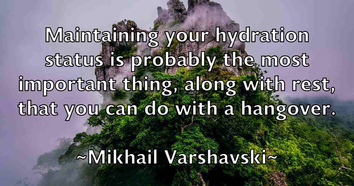 /images/quoteimage/mikhail-varshavski-fb-590424.jpg