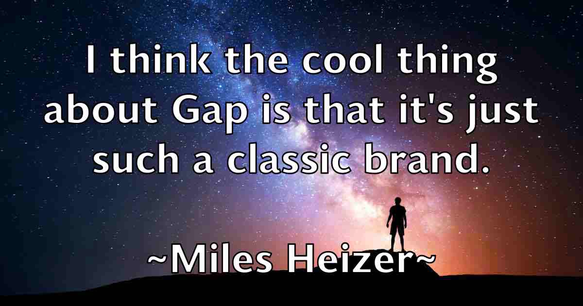 /images/quoteimage/miles-heizer-fb-590838.jpg