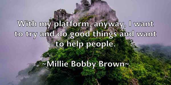 /images/quoteimage/millie-bobby-brown-591169.jpg