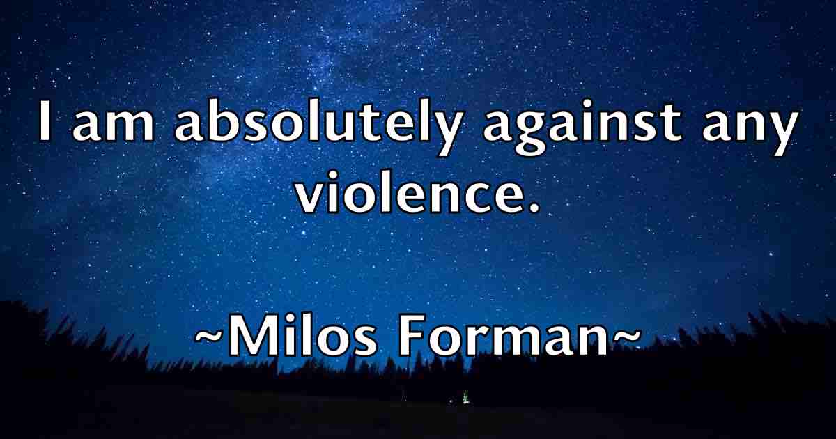 /images/quoteimage/milos-forman-fb-591474.jpg