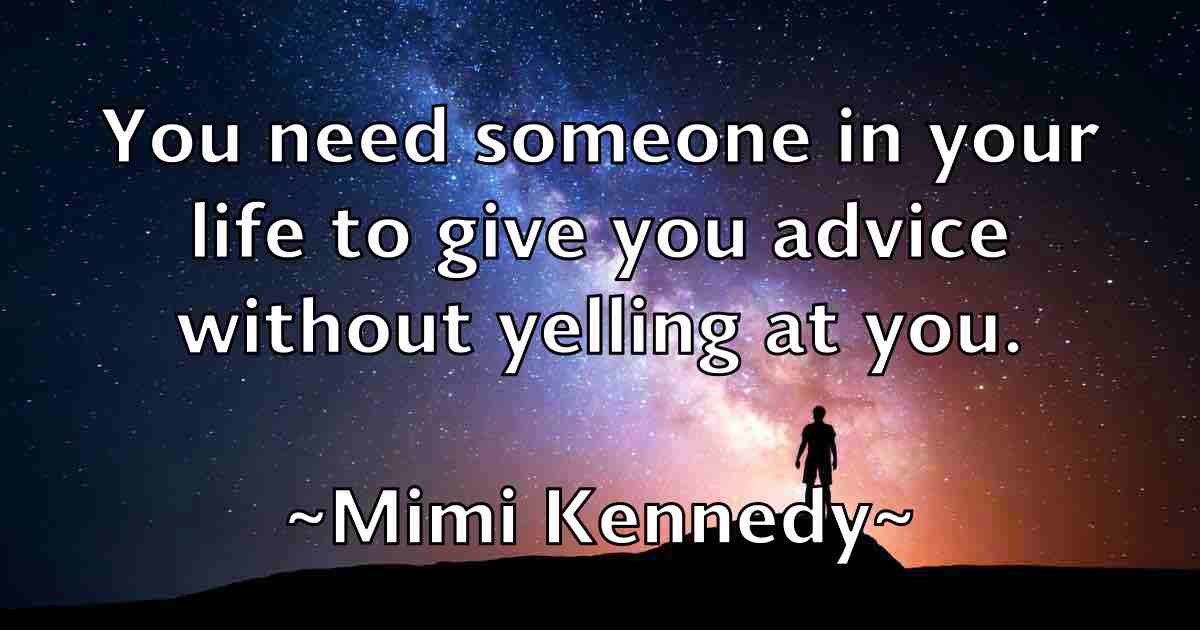 /images/quoteimage/mimi-kennedy-fb-591629.jpg