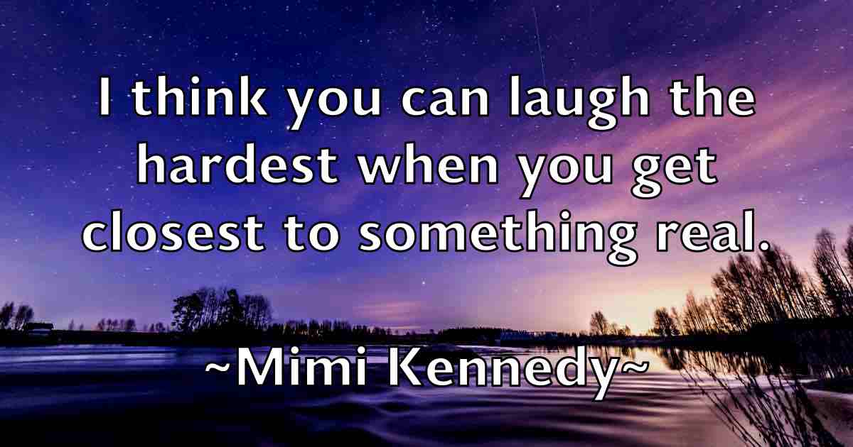 /images/quoteimage/mimi-kennedy-fb-591634.jpg