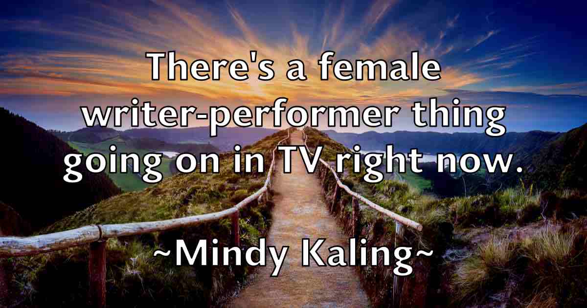 /images/quoteimage/mindy-kaling-fb-591847.jpg
