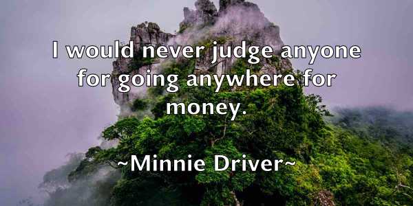 /images/quoteimage/minnie-driver-591998.jpg