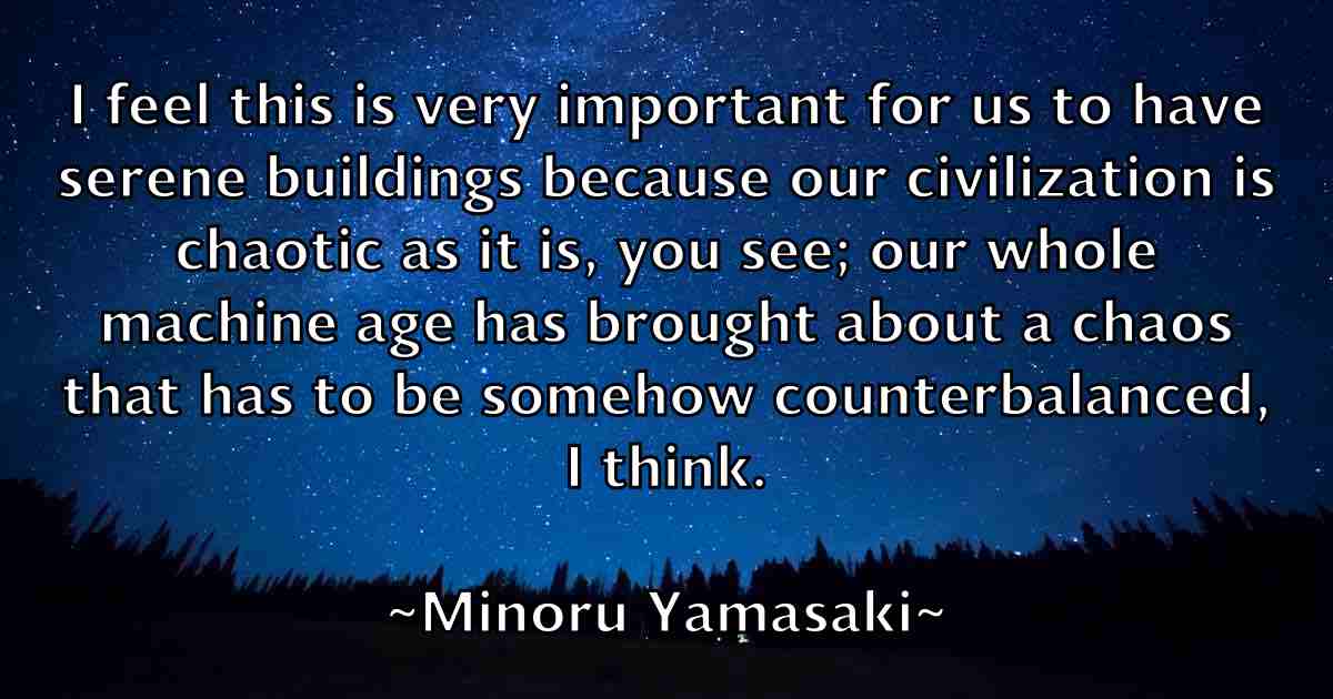 /images/quoteimage/minoru-yamasaki-fb-592071.jpg
