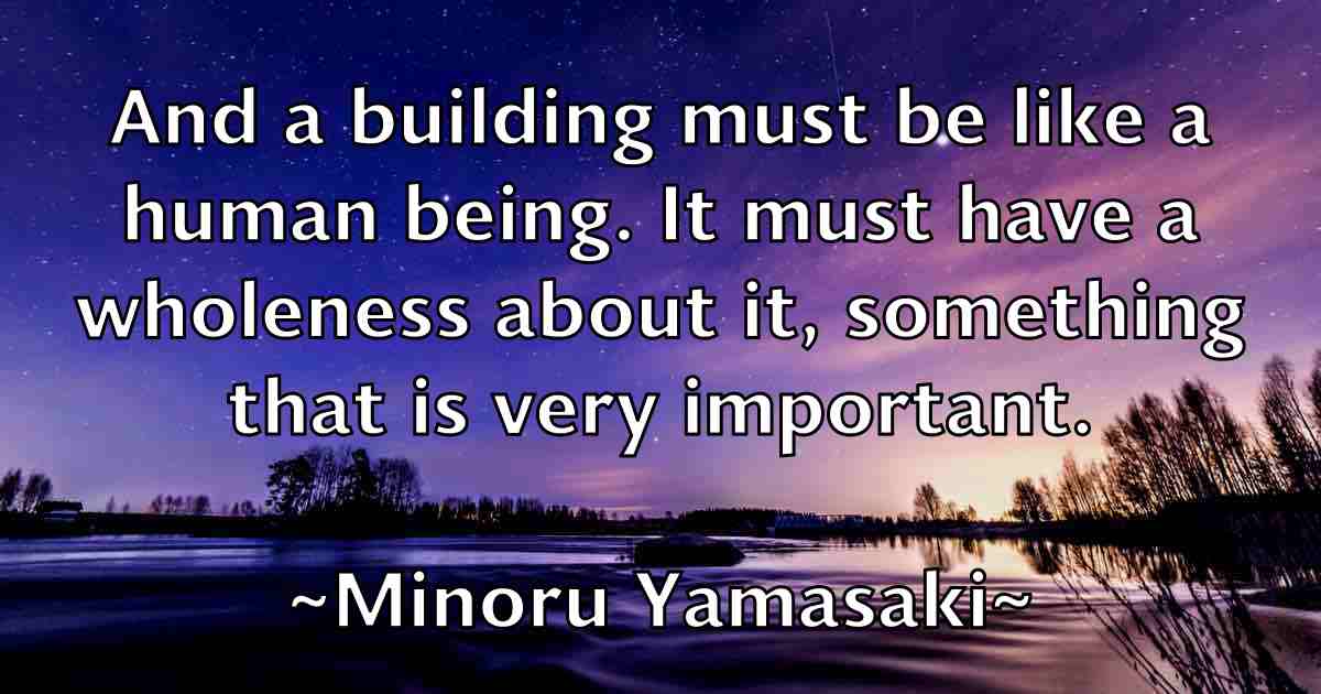 /images/quoteimage/minoru-yamasaki-fb-592072.jpg