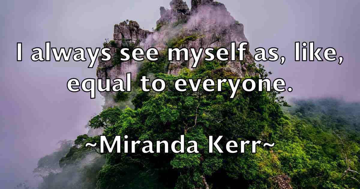 /images/quoteimage/miranda-kerr-fb-592553.jpg