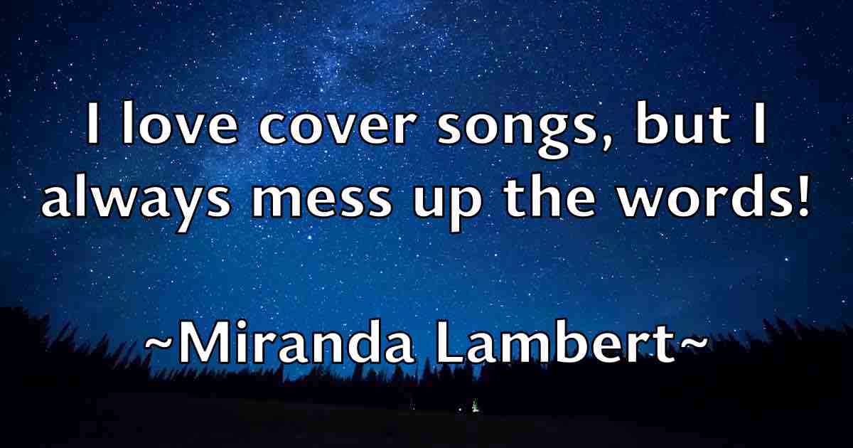 /images/quoteimage/miranda-lambert-fb-592593.jpg