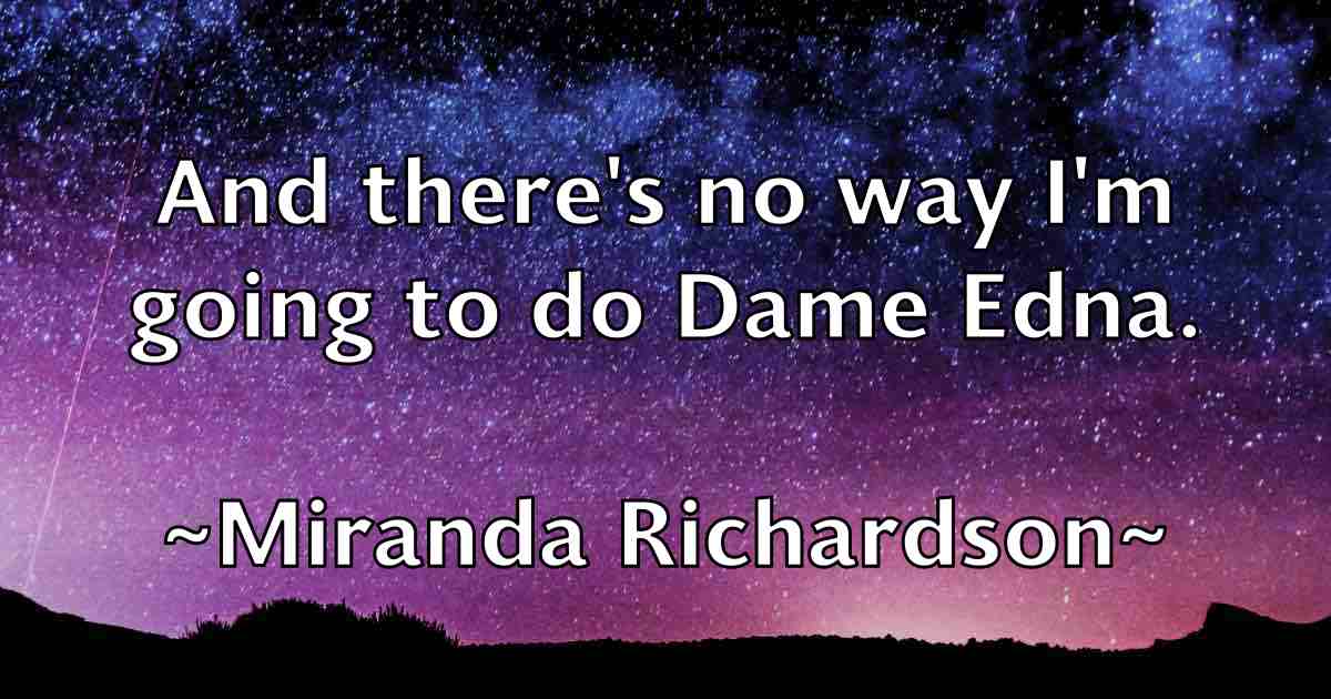 /images/quoteimage/miranda-richardson-fb-592793.jpg