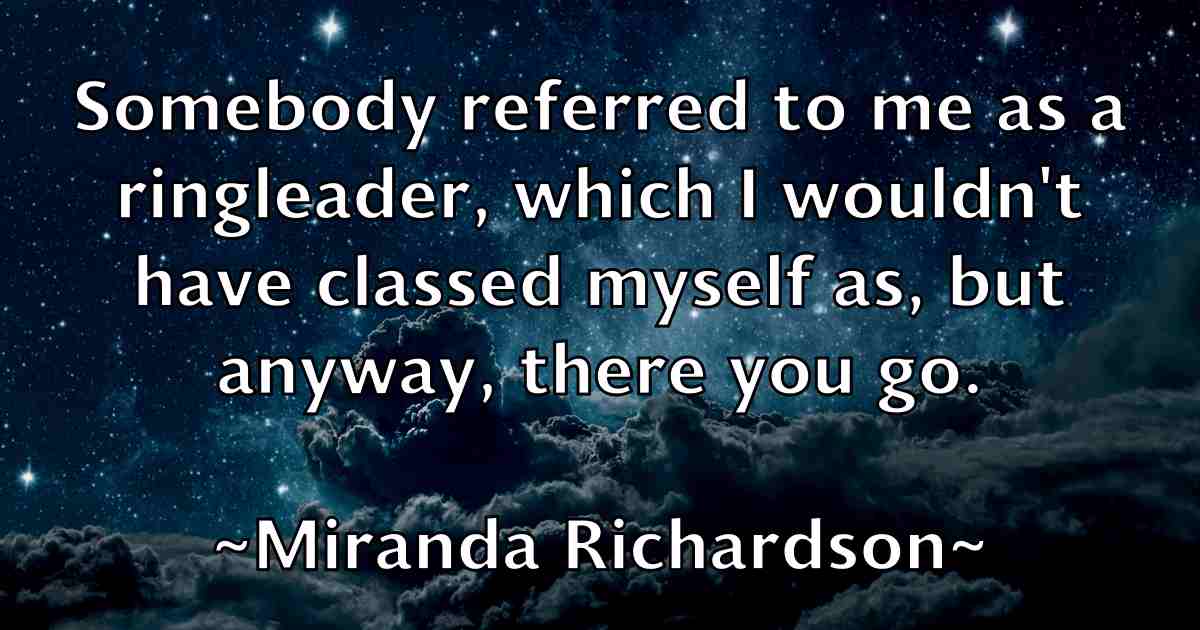 /images/quoteimage/miranda-richardson-fb-592809.jpg