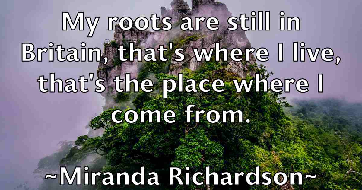 /images/quoteimage/miranda-richardson-fb-592820.jpg