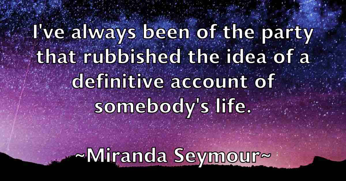 /images/quoteimage/miranda-seymour-fb-592828.jpg
