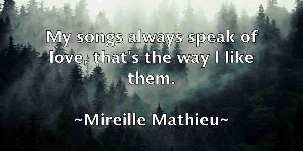 /images/quoteimage/mireille-mathieu-592907.jpg