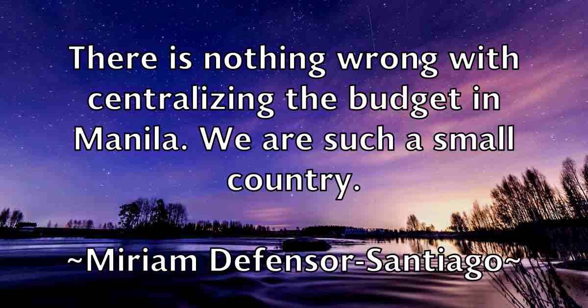 /images/quoteimage/miriam-defensor-santiago-fb-592942.jpg