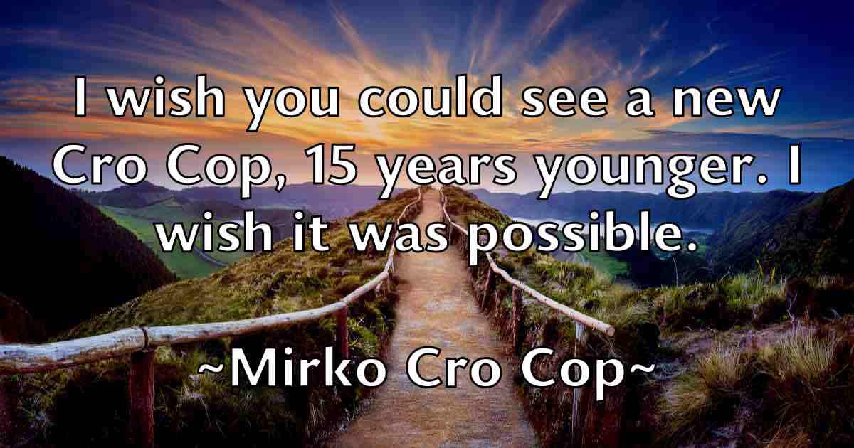 /images/quoteimage/mirko-cro-cop-fb-593184.jpg