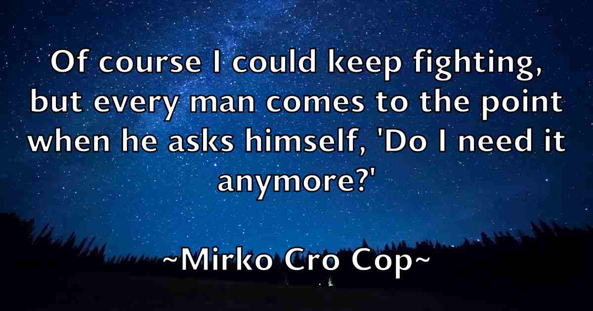 /images/quoteimage/mirko-cro-cop-fb-593219.jpg