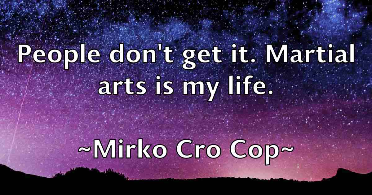 /images/quoteimage/mirko-cro-cop-fb-593223.jpg