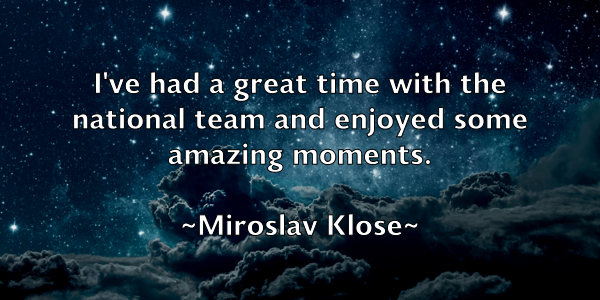 /images/quoteimage/miroslav-klose-593265.jpg