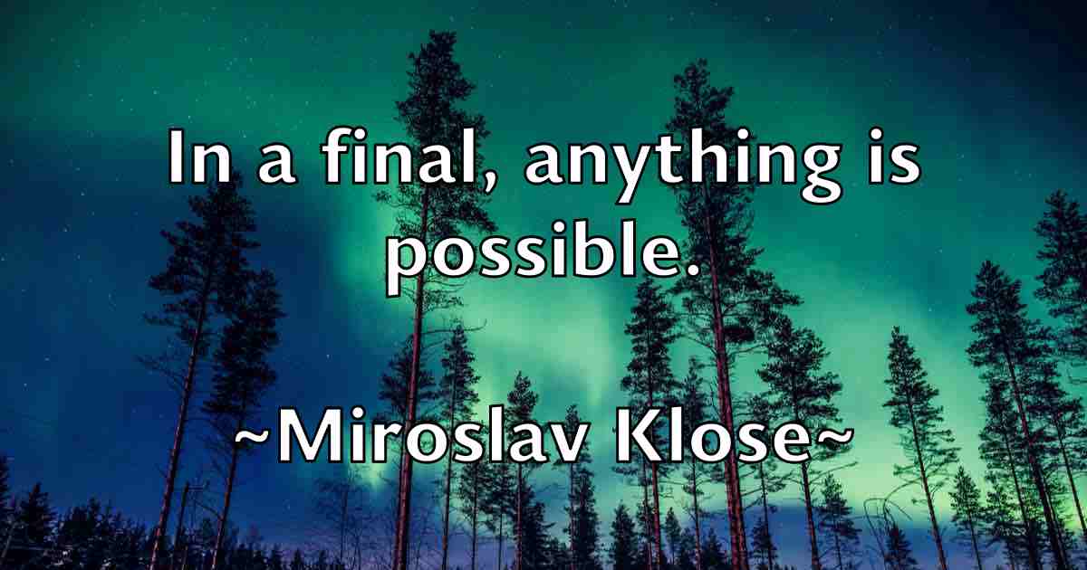/images/quoteimage/miroslav-klose-fb-593258.jpg