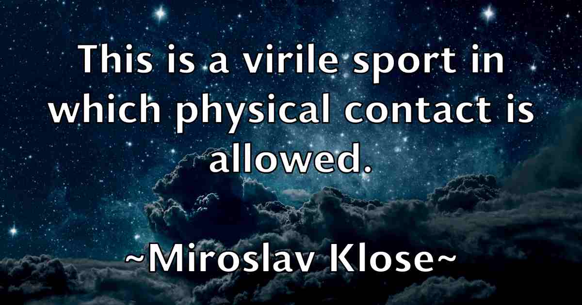 /images/quoteimage/miroslav-klose-fb-593279.jpg