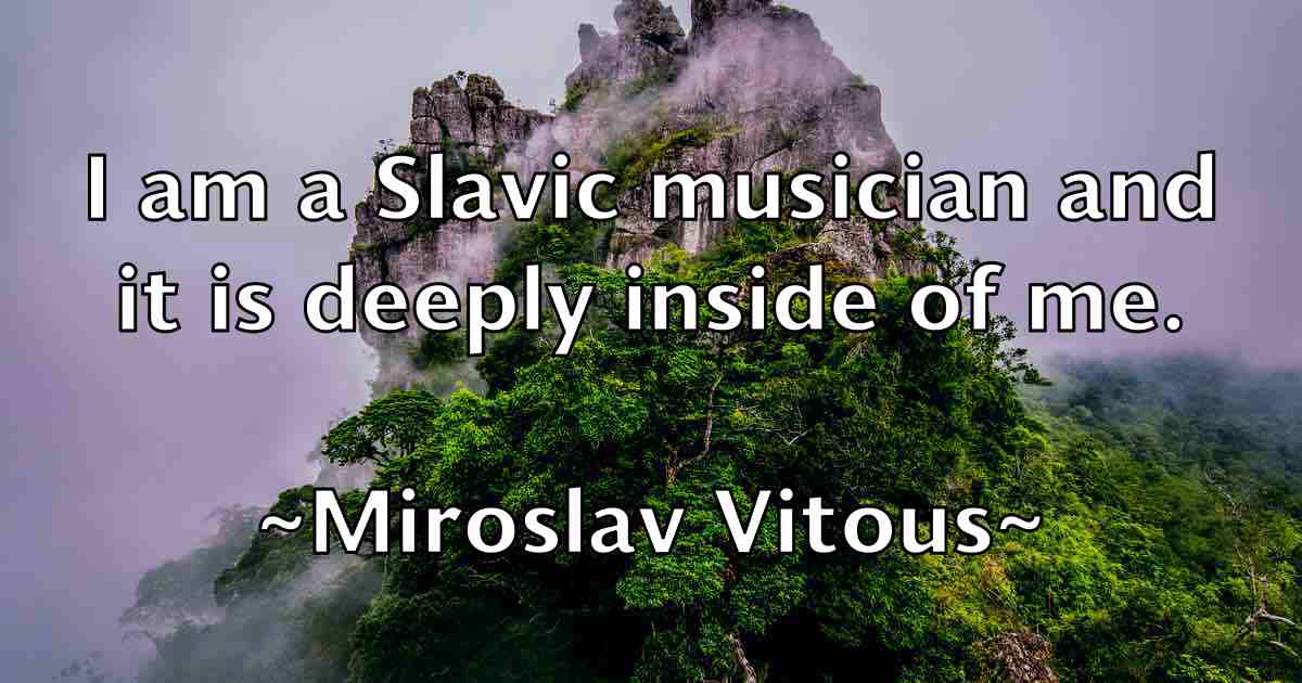 /images/quoteimage/miroslav-vitous-fb-593359.jpg