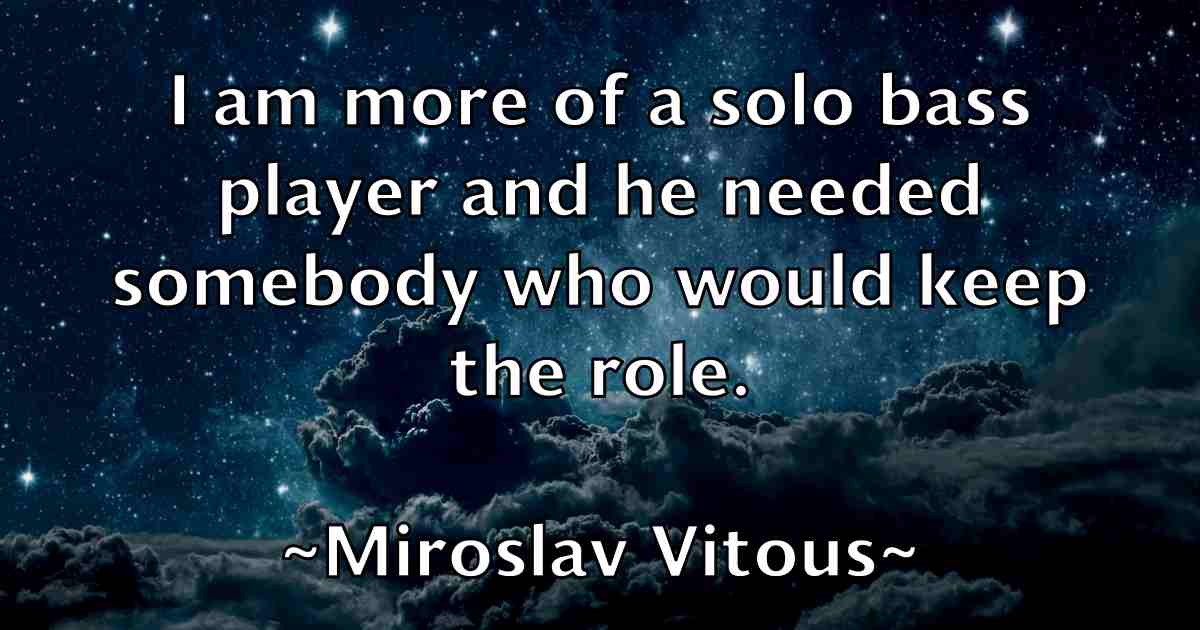 /images/quoteimage/miroslav-vitous-fb-593360.jpg