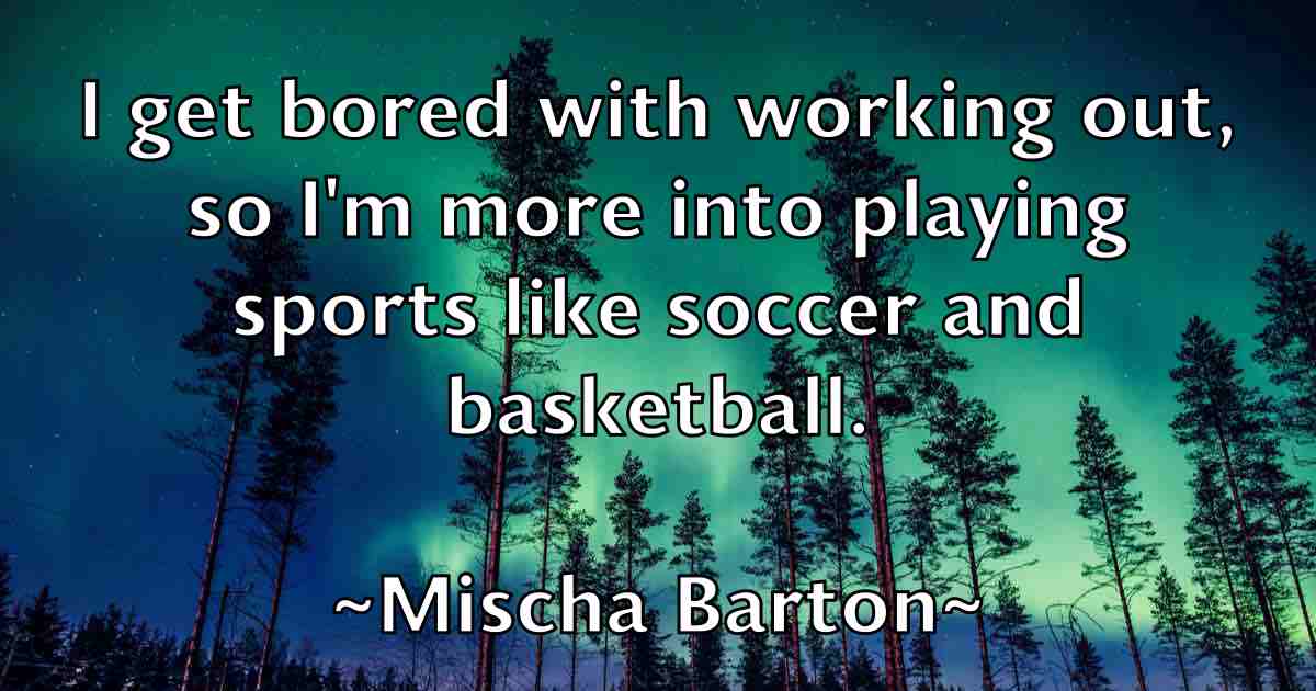 /images/quoteimage/mischa-barton-fb-593409.jpg