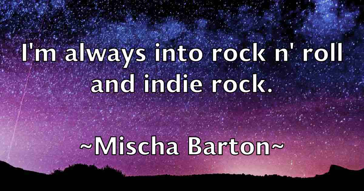 /images/quoteimage/mischa-barton-fb-593417.jpg