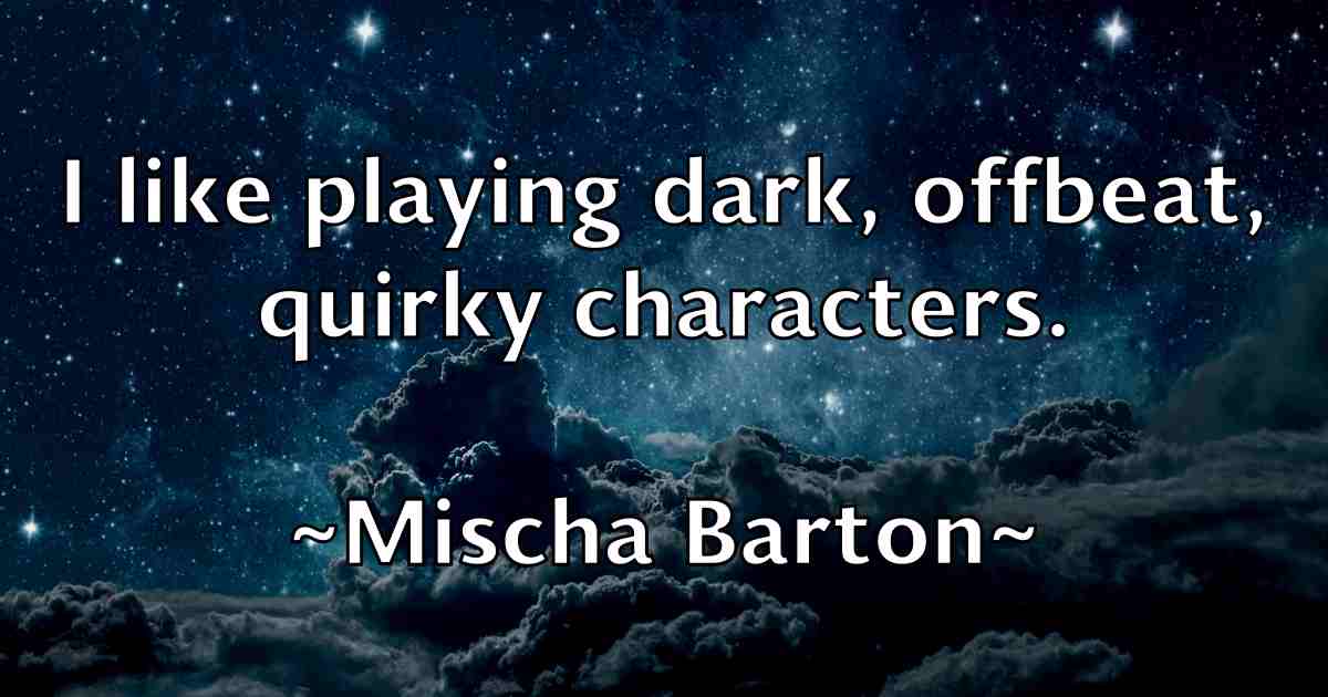 /images/quoteimage/mischa-barton-fb-593425.jpg