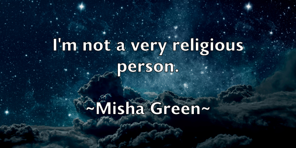 /images/quoteimage/misha-green-593485.jpg