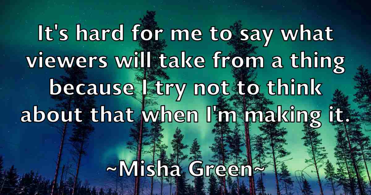 /images/quoteimage/misha-green-fb-593510.jpg