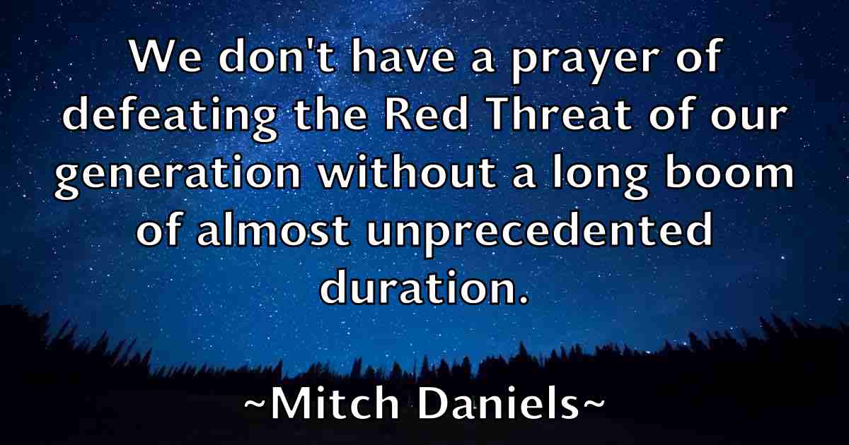 /images/quoteimage/mitch-daniels-fb-593873.jpg
