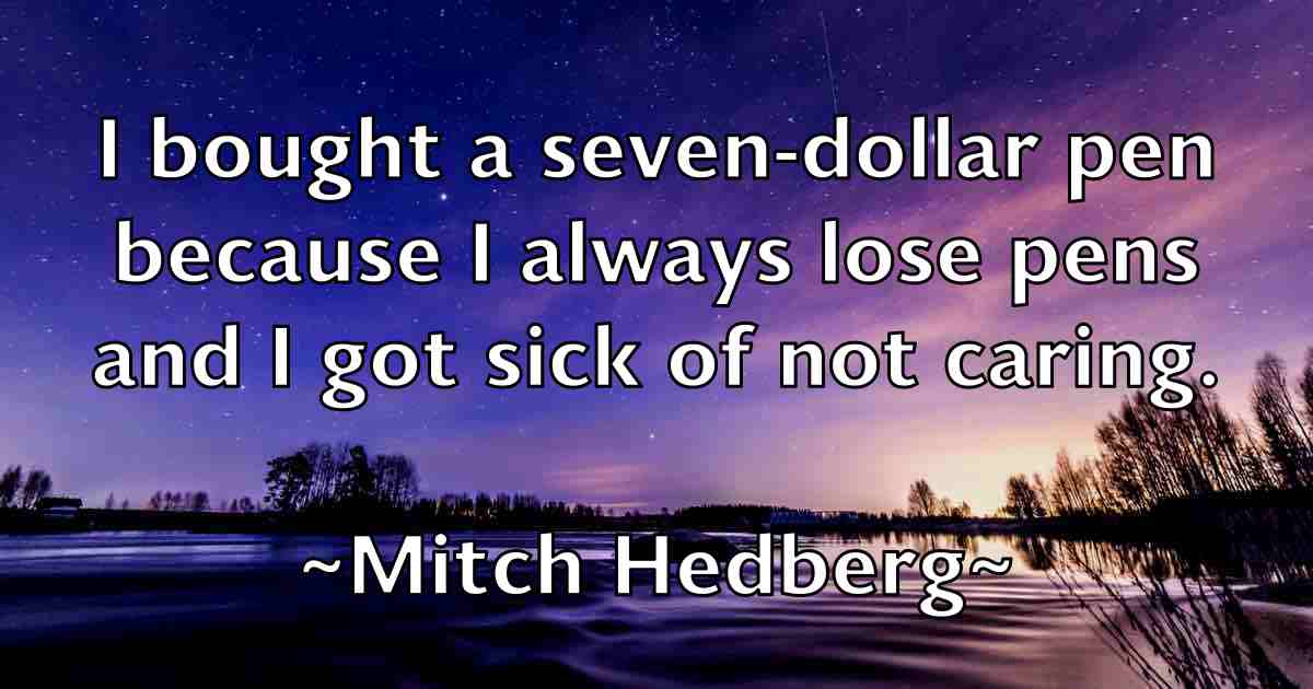 /images/quoteimage/mitch-hedberg-fb-593965.jpg