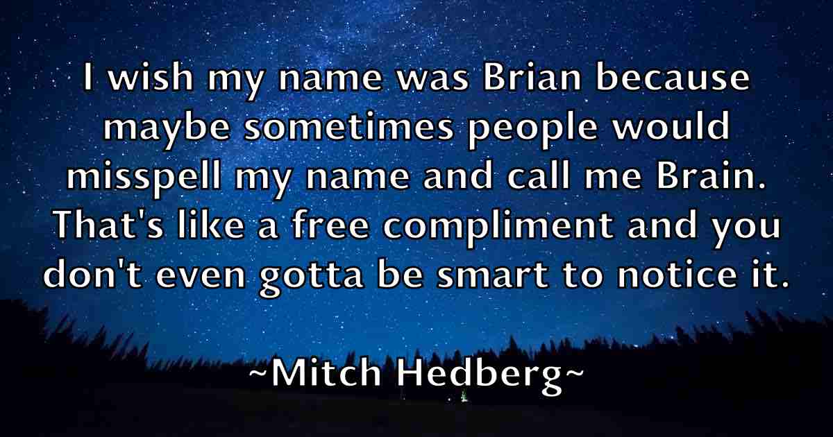 /images/quoteimage/mitch-hedberg-fb-593975.jpg