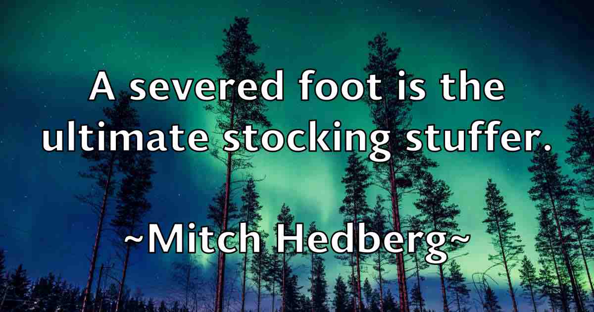 /images/quoteimage/mitch-hedberg-fb-593976.jpg