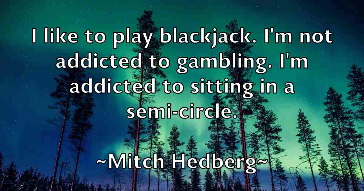 /images/quoteimage/mitch-hedberg-fb-593984.jpg