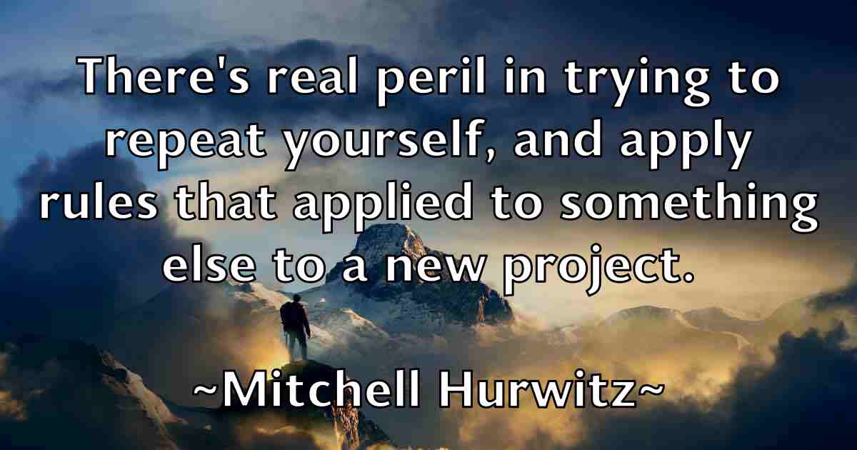 /images/quoteimage/mitchell-hurwitz-fb-594376.jpg