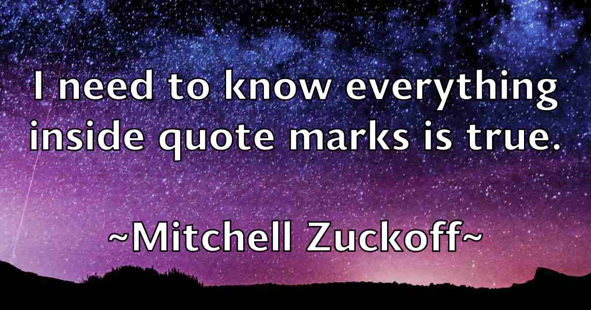 /images/quoteimage/mitchell-zuckoff-fb-594530.jpg