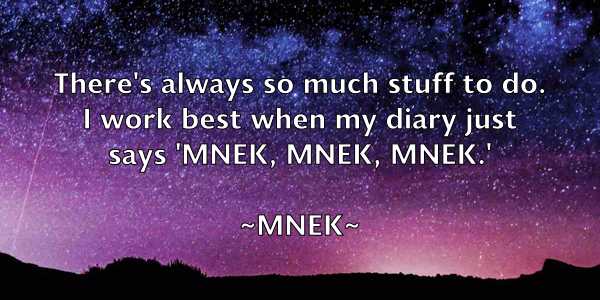 /images/quoteimage/mnek-mnek-595321.jpg