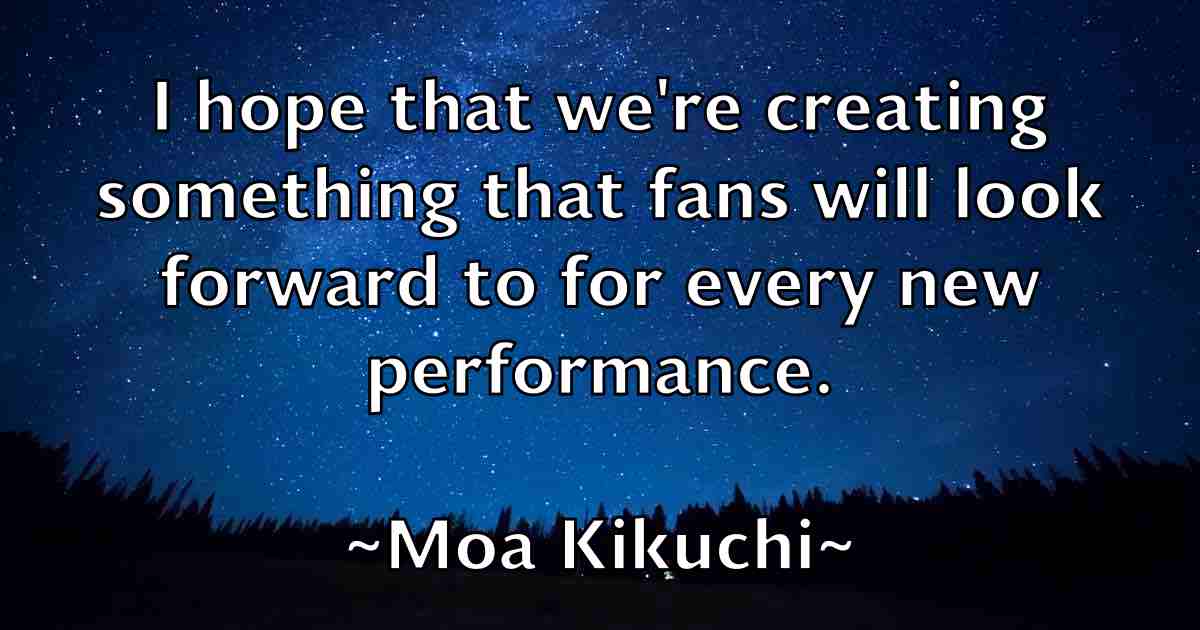 /images/quoteimage/moa-kikuchi-fb-595857.jpg