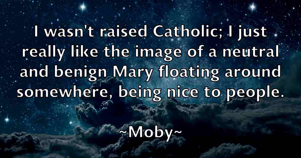 /images/quoteimage/moby-moby-fb-595997.jpg
