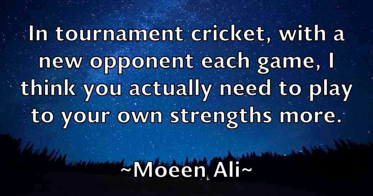 /images/quoteimage/moeen-ali-fb-596125.jpg
