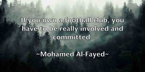 /images/quoteimage/mohamed-al-fayed-596188.jpg