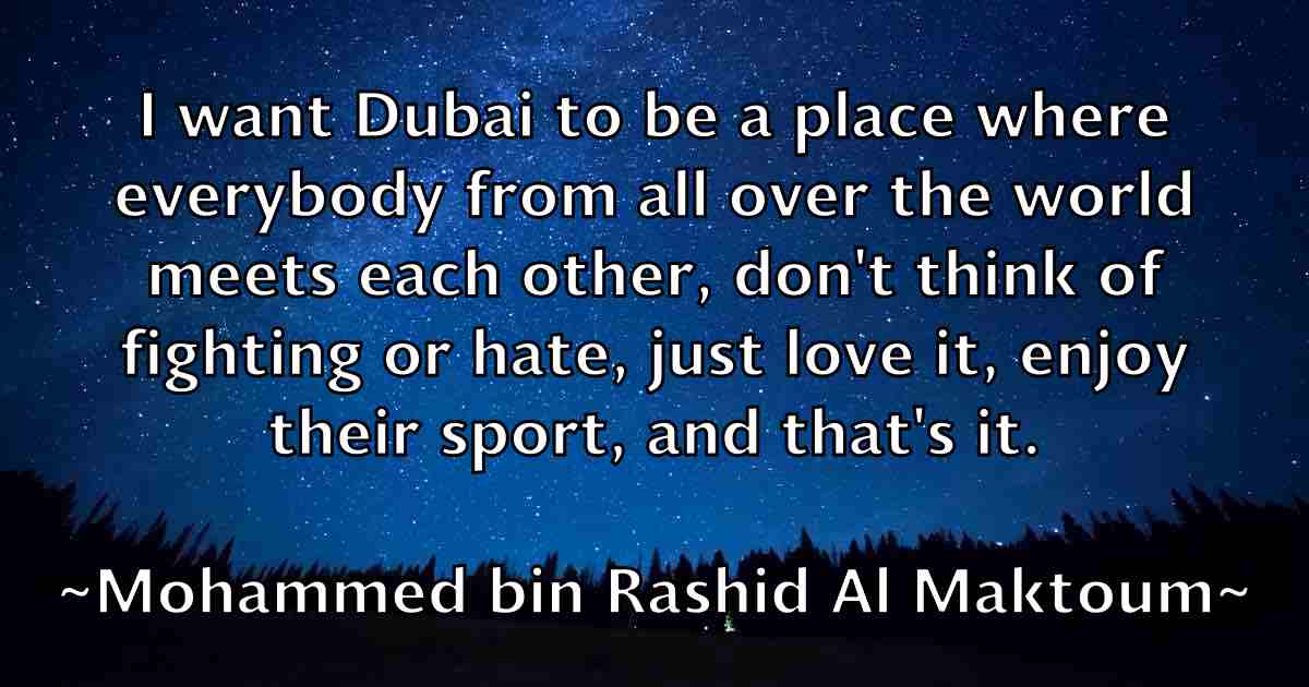 /images/quoteimage/mohammed-bin-rashid-al-maktoum-fb-596642.jpg