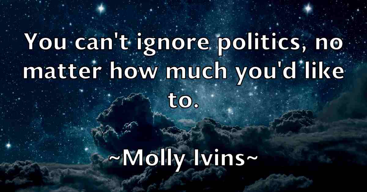 /images/quoteimage/molly-ivins-fb-597448.jpg