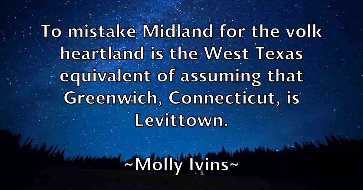 /images/quoteimage/molly-ivins-fb-597500.jpg