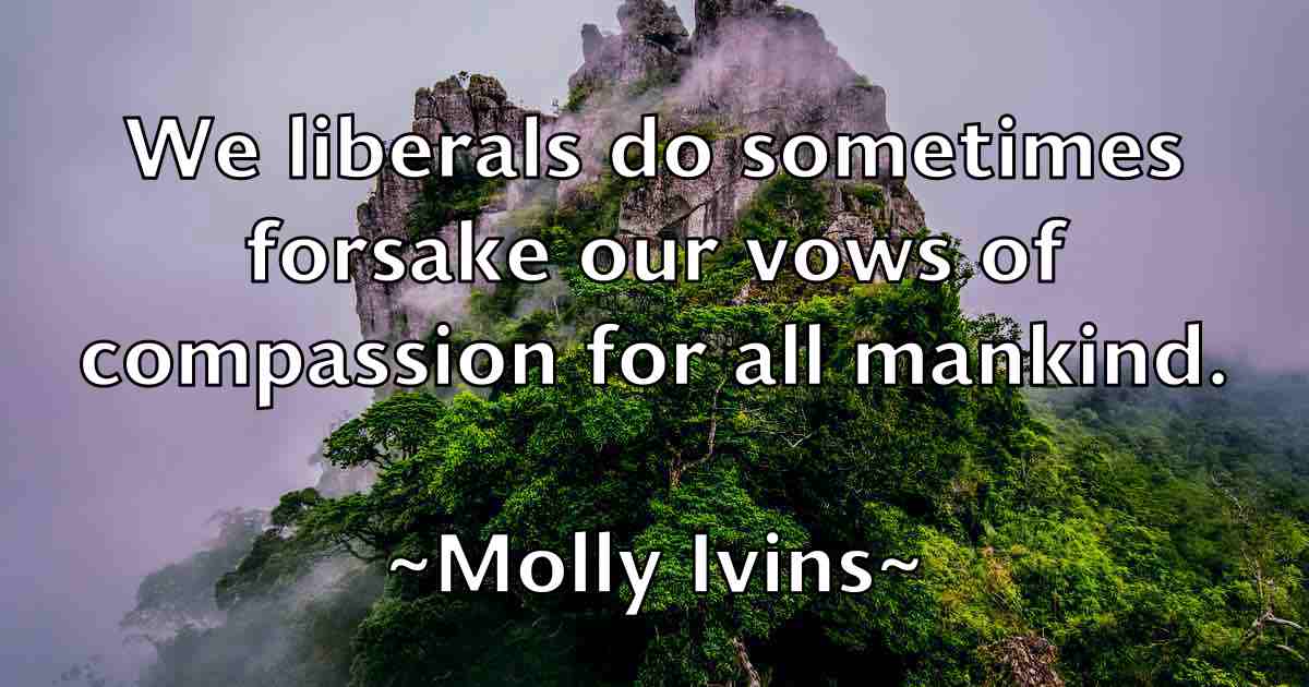 /images/quoteimage/molly-ivins-fb-597561.jpg