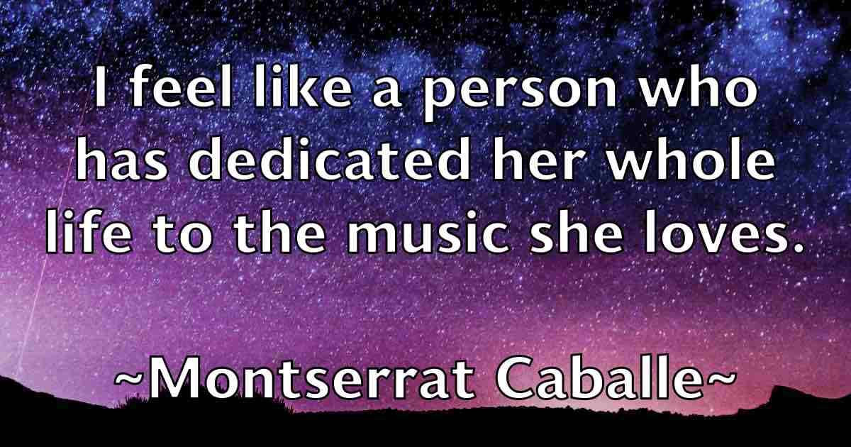 /images/quoteimage/montserrat-caballe-fb-598771.jpg