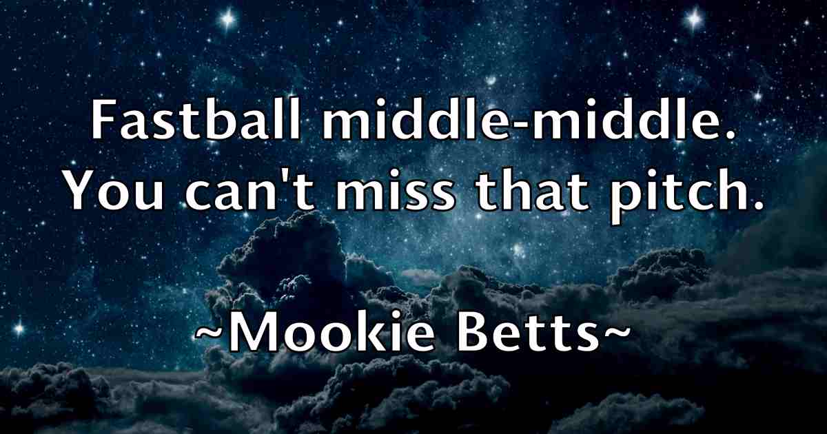 /images/quoteimage/mookie-betts-fb-598996.jpg