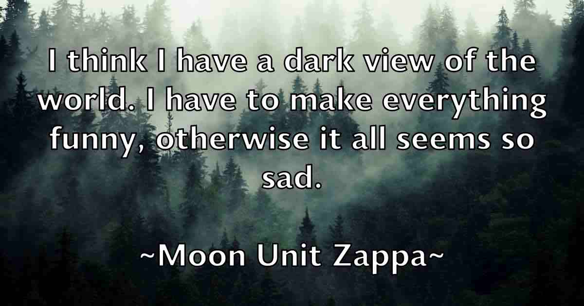 /images/quoteimage/moon-unit-zappa-fb-599078.jpg